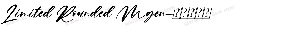 Limited Rounded Mgen字体转换